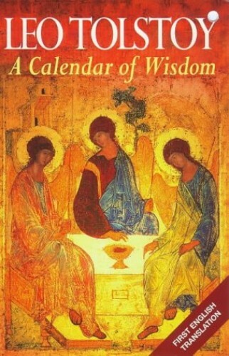A Calendar Of Wisdom Wise Thoughts For Every Day Tolstoy Leo 0340694718 a-calendar-of-wisdom-wise-thoughts-for-every-day-tolstoy-leo-0340694718