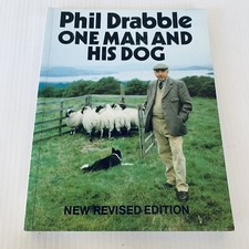 Phil Drabble One Man And His Dog Vintage New Revised Edition Softcover 1984
