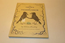 The Crows of Pearblossom    by Aldous Huxley  Hardcover