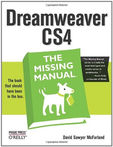 Dreamweaver CS4: The Missing Manual (Missing Manuals) By David Sawyer McFarland