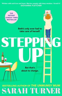Steping Up by Sarah Turner 9781787633070 Hardcover