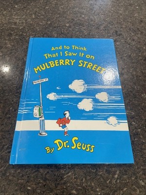 Dr Seuss Hard Cover And To Think That I Saw It On Mulberry Street