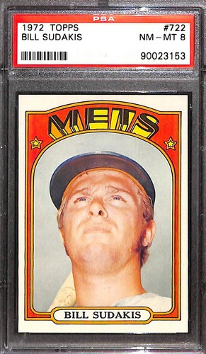 1972 TOPPS #722 BILL SUDAKIS PSA 8 NM-MT 90023153