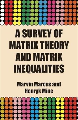 A Survey of Matrix Theory and Matrix Inequalities (Paperback or Softback)