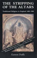 The Stripping of the Altars ? Traditio..., Duffy, Eamon