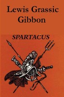 Lewis Grassic Gibbon | Spartacus | Taschenbuch | Englisch (2019)