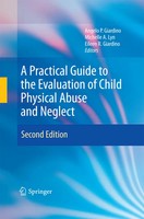 Angelo P. Giardino (U. A.) | A Practical Guide To The Evaluation Of Child...