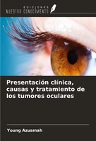 Young Azuamah | PresentacióN ClíNica, Causas Y Tratamiento De Los Tumores...