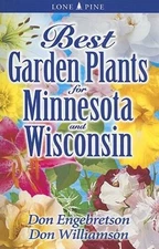 Best Garden Plants for Minnesota and Wisconsin - Paperback - GOOD