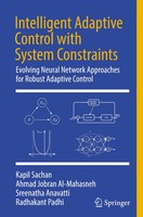 Kapil Sachan (U. A.) | Intelligent Adaptive Control With System Constraints