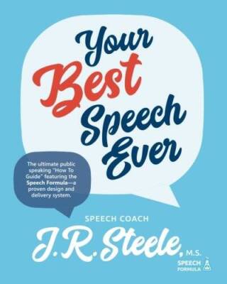 Your Best Speech Ever: The ultimate public speaking How To  Guide featu - GOOD