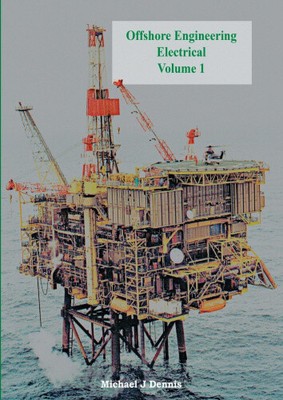 Offshore Engineering Elektro Band 1 von Dennis, Michael J.