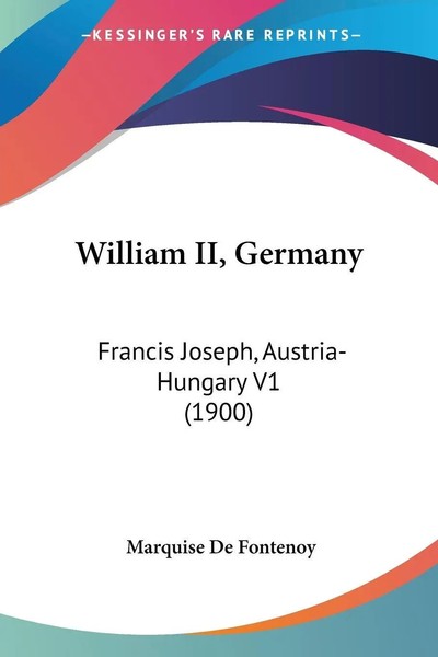 Marquise De Fontenoy | William Ii, Germany | Taschenbuch | Englisch (2010)-image