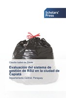 Claudia Isabel De ZáRate | EvaluacióN Del Sistema De GestióN De RSU En La...
