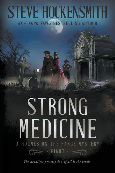 Strong Medicine A Western Mystery Series Steve Hockensmith Taschenbuch Englisch-image