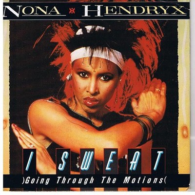 Nona Hendryx - I Sweat Going Through The Motions - Used Vinyl Recor - G8100z