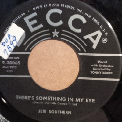Jeri Southern - There's Something In My Eye / I'm Gonna Try Me Some Love (7'')