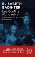Les Conflits D'une MèRe | Marie-ThéRèSe D'autriche Et Ses Enfants | Badinter