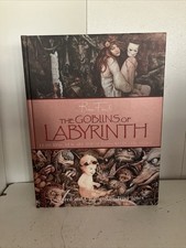 Goblins of Labyrinth by Brian Froud (2006, Hardcover) for sale