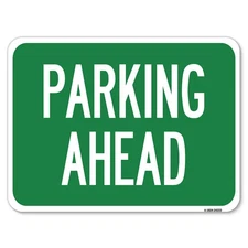 Parking Ahead | 18" X 24" Heavy-Gauge Aluminum Rust Proof Parking Sign