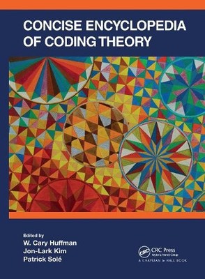 Concise Encyclopedia of Coding Theory - 9780367709327