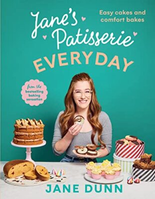 Jane s Patisserie Everyday: Easy cakes and comfort bakes THE NO.