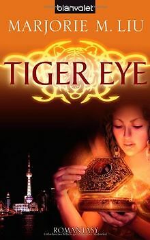 Tiger Eye von Marjorie M. Liu | Buch | Zustand gut