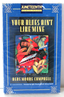 Your Blues Ain't Like Mine Cassettes Bebe Moore Campbell Juneteenth Audio Books