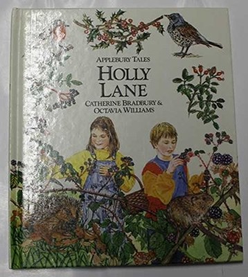 Holly Lane (Applebury Tales) - Williams, Octavia