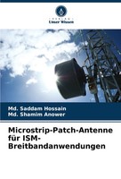 Md. Saddam Hossain (U. A.) | Microstrip-Patch-Antenne FüR...