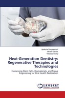 Apeksha Suryawanshi (U. A.) | Next-Generation Dentistry: Regenerative...