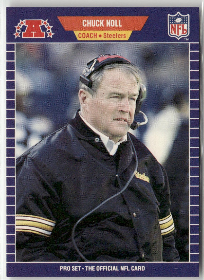 1989 PRO SET #355A CHUCK NOLL PITTSBURGH STEELERS
