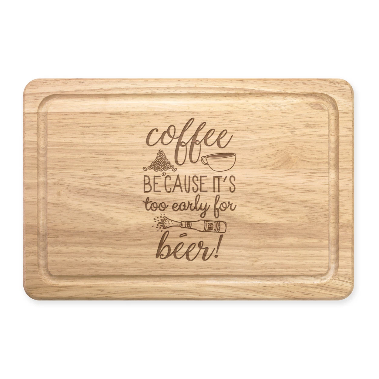 Coffee Because It's Too Early For Beer Rectangular Wooden Chopping Board - Funny