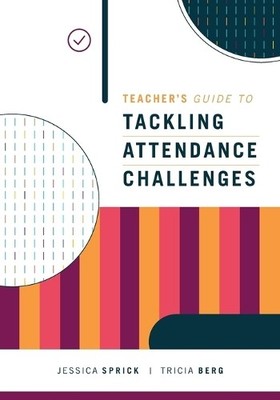 Jessica Sprick Tricia Teacher's Guide to Tackling Attendance Chall (Taschenbuch)