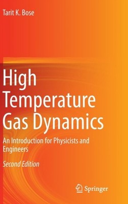 Bose - High Temperature Gas Dynamics - neues gebundenes oder gehülltes Buch - P555z