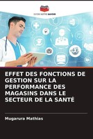 Effet DES Fonctions DE Gestion SUR LA Performance DES Magasins Dans Le...