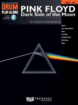 Pink Floyd - Dark Side of the Moon: Drum Play-Along Volume 24 (Drum Play-Alo...