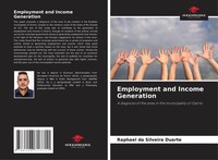 Employment And Income Generation Raphael Da Silveira Duarte Taschenbuch Englisch