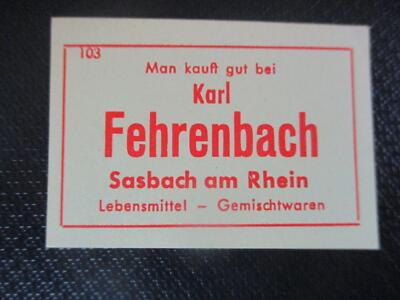 (14368) Reklame / Streichholzetikett Lebensmittel Karl Fehrenbach, Sasbach