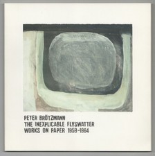 John Corbett / PETER BROTZMANN THE INEXPLICABLE FLYSWATTER WORKS ON #210250