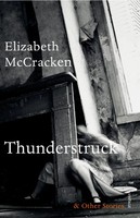 Elizabeth Mccracken | Thunderstruck & Other Stories | Taschenbuch | Englisch