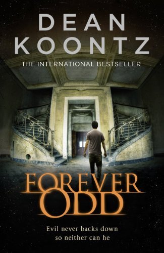 Forever Odd (Odd Thomas 2) By Dean Koontz. 9780007368310