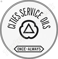 Cities Service Oils Once-Always 11.75" Round Metal Sign