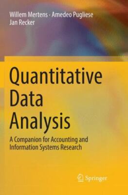 Quantitative Data Analysis : A Companion for Accounting and Information Syste...