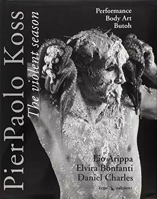 Pier Paolo Koss. The violent season - La season violenta, Lio Arippa et Elvira 