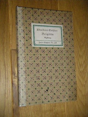 Brigitta. Eine Erzählung (Insel-Bücherei Nr. 278) Stifter, Adalbert 083879