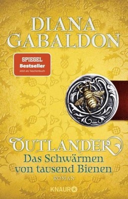 Diana Gabaldon Outlander - Das Schwärmen von tausend Bienen