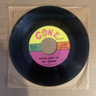 Ral Donner, 45 rpm, VG+, Please Don't Go, Gone 5114