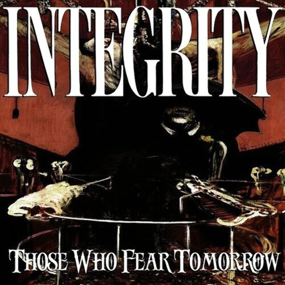 Integrity - Those Who Fear Tomorrow [Белый винил] НОВЫЙ запечатанный виниловый альбом LP