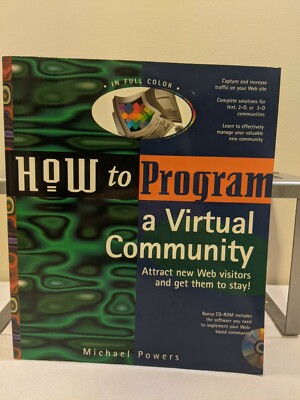 How to Program a Virtual Community by Michael Powers (1997, Trade Paperback)